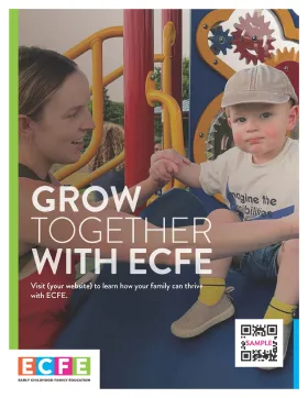 Poster of a mother helping a toddler down a slide, with text "Grow Together with ECFE"